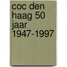 COC Den Haag 50 jaar 1947-1997 door E.G. Bakker
