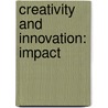 Creativity and innovation: impact door Onbekend