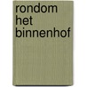 Rondom het Binnenhof door W. de Vlieger-Moll