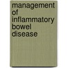 Management of inflammatory bowel disease door T.A. Grool