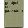 Gurdjieff en jodendom by L. Hupkes