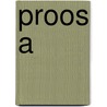 Proos A by C.J. Roos
