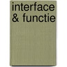 Interface & functie door M. Blauw