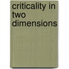 Criticality in two dimensions door P. Bastiaansen