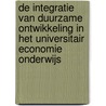 De integratie van duurzame ontwikkeling in het universitair economie onderwijs door J.A. Bouma