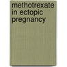 Methotrexate in ectopic pregnancy by P.J. Hajenius