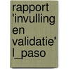 Rapport 'invulling en Validatie' L_PASO door S.W. heutink