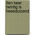 Tien keer twintig is tweeduizend