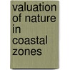 Valuation of nature in coastal zones by E.C.M. Ruijgrok