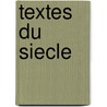 Textes du Siecle door H. van Elteren