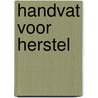 Handvat voor herstel by H. Beckers