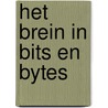 Het brein in bits en bytes door H.O.M. Thijssen