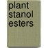 Plant stanol esters