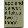 APC and cancer, it takes two to tango door R. Smits
