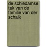 De Schiedamse tak van de familie van der Schalk door J.M. Dirkzwager