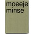 Moeeje minse