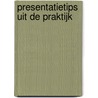 Presentatietips uit de praktijk door Rick F. van der Lans