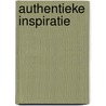 Authentieke inspiratie door R. van Leeuwen