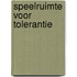 Speelruimte voor Tolerantie