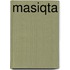 MASIQTA