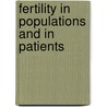 Fertility in populations and in patients door Onbekend