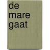 De mare gaat door A.J. van Haaren