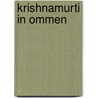 Krishnamurti in Ommen door S.L.W. van Eeten