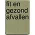 Fit en gezond afvallen