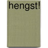 Hengst! door M. de Rooij