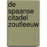 De Spaanse Citadel Zoutleeuw door R. Moria