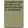 Competent voor de klas in het basisonderwijs in Amstelveen door T. Driessen