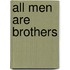 All men are brothers