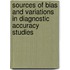 Sources of bias and variations in diagnostic accuracy studies