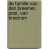 De familie van den Breemer, Post, van Breemen door J.A.H. Thoben