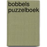 Bobbels Puzzelboek by B. Crombach