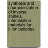 Synthesis and characterization of inverse spinels, intercalation materials for Li-ion batteries by N. Van Landschoot