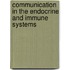 Communication in the Endocrine and Immune Systems