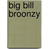 Big Bill Broonzy door L. van Gasteren