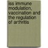 ISS immune modulation, vaccination and the regulation of arthritis
