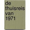 De thuisreis van 1971 door F. Vlaspolder