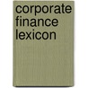 Corporate Finance Lexicon door Boer