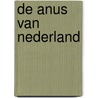 De Anus van Nederland door R. van Densen