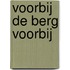 Voorbij de berg voorbij