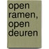 Open ramen, open deuren