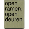 Open ramen, open deuren by G.J. Drion