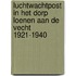 Luchtwachtpost in het dorp Loenen aan de Vecht 1921-1940