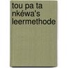 Tou Pa Ta Nkéwa's leermethode door L. Nkewa