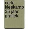 Carla Kleekamp 35 jaar grafiek door C.C. Kleekamp