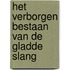 Het verborgen bestaan van de gladde slang