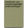 Metaforen van Maatschappelijke Ondernemingen door S. Cloudt